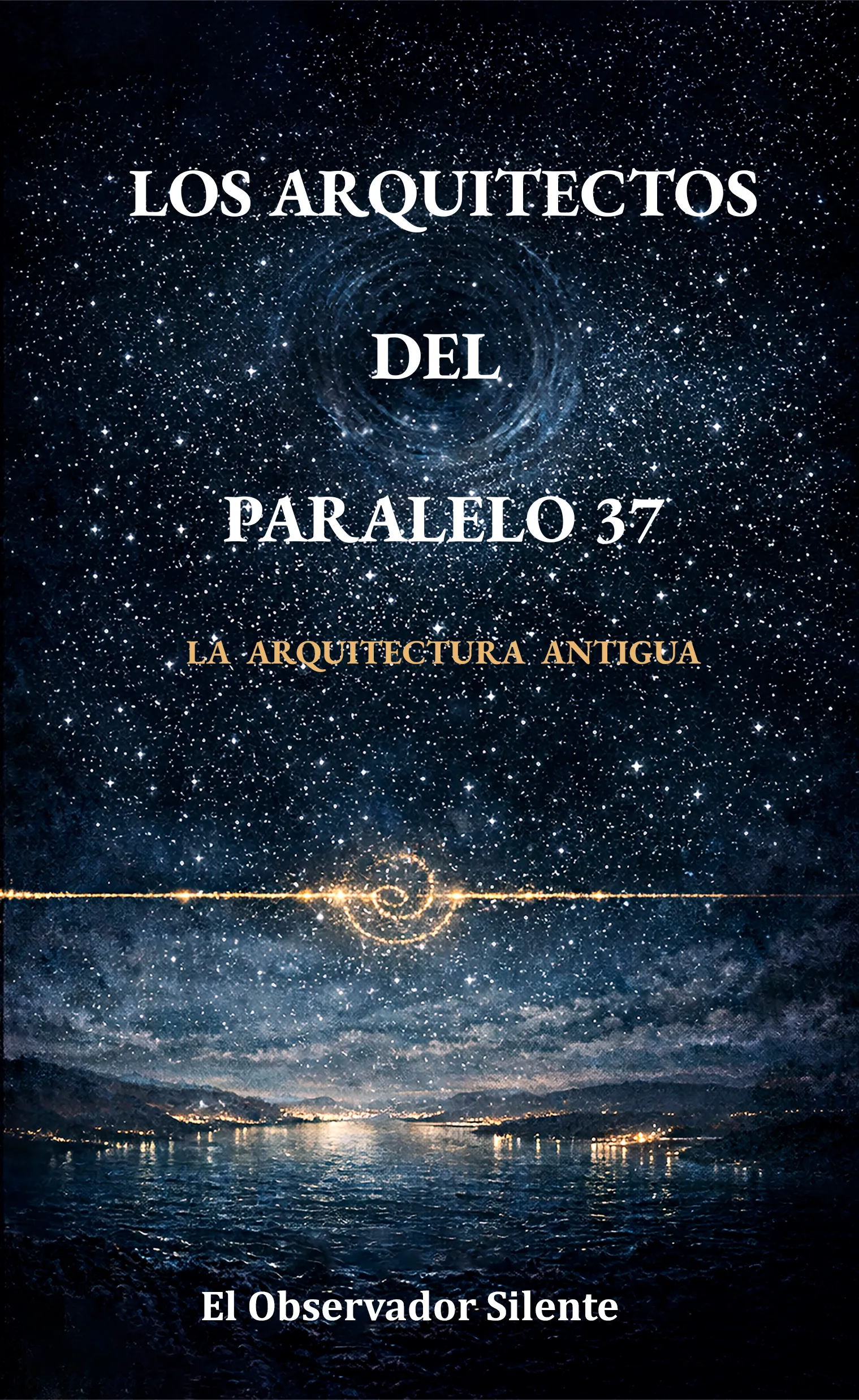 Portada de Los Arquitectos del Paralelo 37